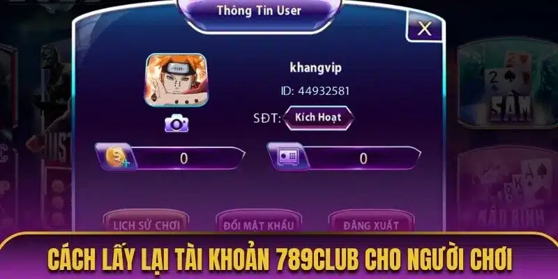 Cách lấy lại tài khoản 789club