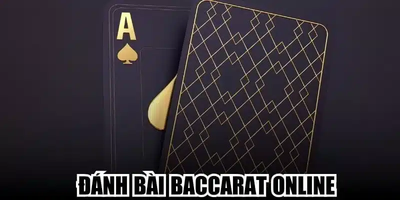 Đánh Bài Baccarat Online