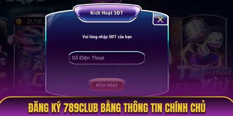 Điều kiện đăng ký 789club bằng thông tin chính chủ