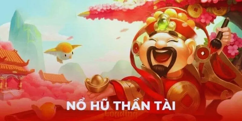 Tổng quan thông tin về tựa game Thần Tài